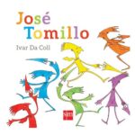 EL SEÑOR JOSÉ TOMILLO - Ivar Da Coll - Ediciones SM