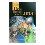 DE LA TIERRA A LA LUNA - Julio Verne - Ed Panamericana