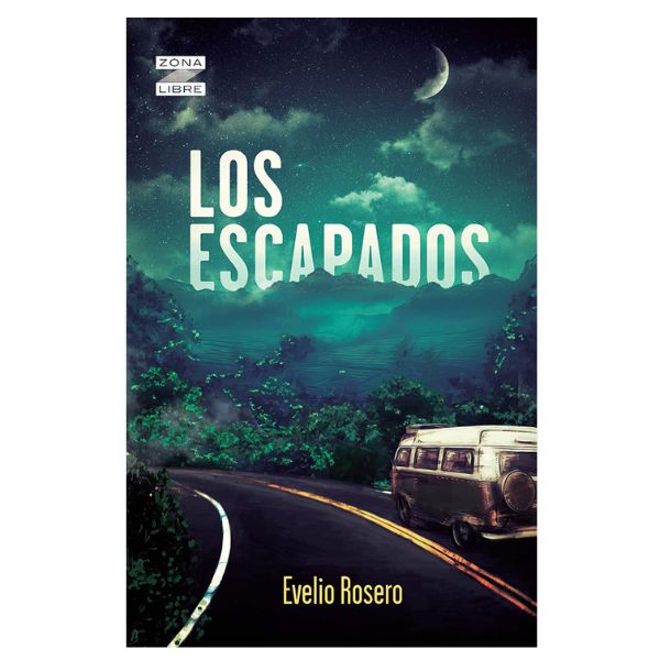 LOS ESCAPADOS - Evelio José Rosero - Ed. Norma