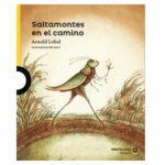 SALTAMONTES EN EL CAMINO - Arnold Lobel - Loqueleo