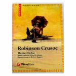 ROBINSON CRUSOE - Daniel Defoe - Adaptación Eduardo Alonso - Ed. Vicens Vives