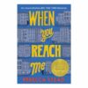 WHEN YOU REACH ME (9780375850868)- Rebecca Stead - Yearling