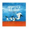 ALGUNOS Y LOS OTROS - Dipacho - Editorial Lumen