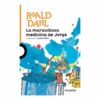 LA MARAVILLOSA MEDICINA DE JORGE - Roald Dahl - Loqueleo