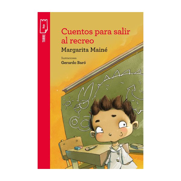 CUENTOS PARA SALIR AL RECREO - Margarita Mainé, Editorial Norma