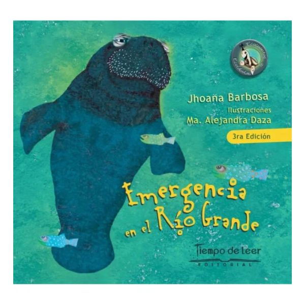 EMERGENCIA EN EL RÍO GRANDE - Jhoana Barbosa - Tiempo de Leer